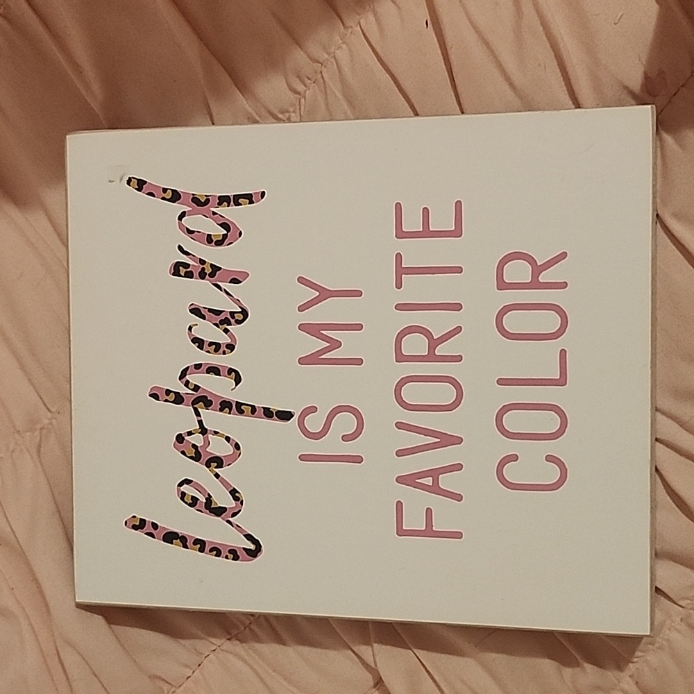 Hobby Lobby Pink and White "Leopard Is My Favorite Color" Wall Art